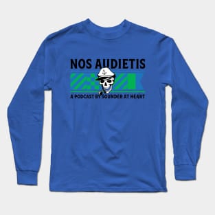 Nos Audietis Long Sleeve T-Shirt